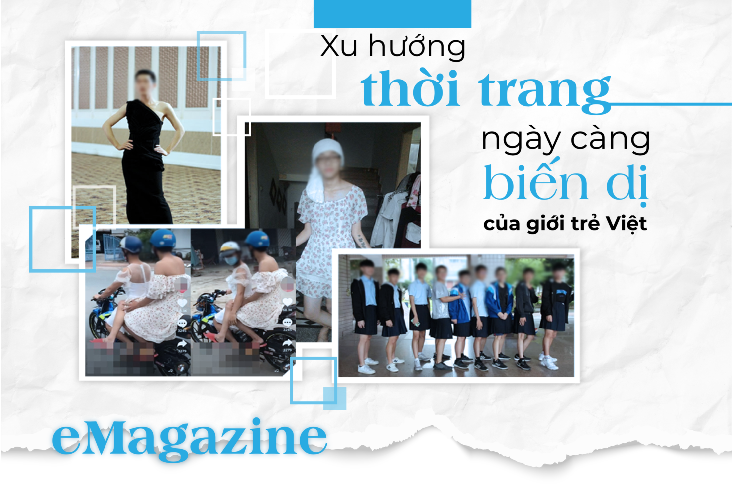 eMagazine) Xu hướng thời trang ngày càng biến dị của giới trẻ Việt