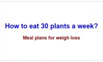 How to eat 30 plants a week? Meal plans for weight loss
